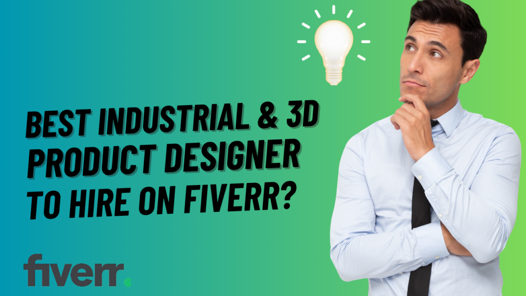 Best Industrial & 3D Product Design Experts